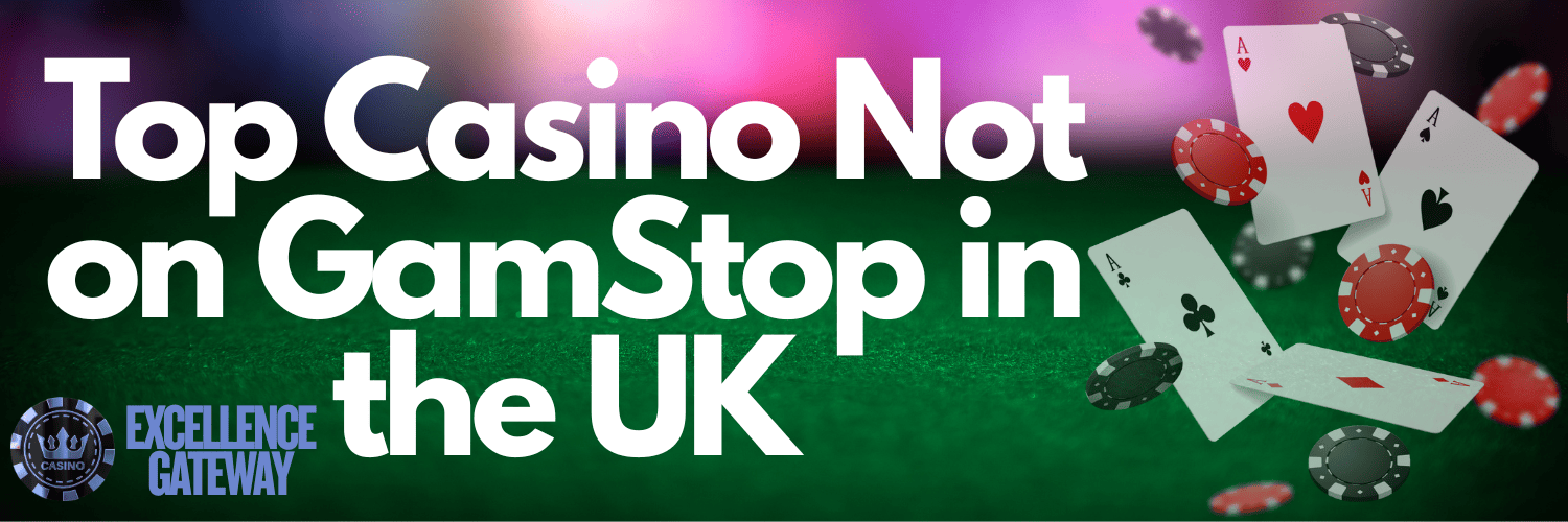Discovering Casinos Not on Gamstop UK A Gateway to Unrestricted Gaming